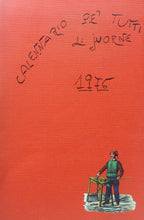 Carica l'immagine nel visualizzatore di Gallery, CALENNARIO PE’TUTTI LI JUORNE 1976 U557