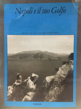 Carica l'immagine nel visualizzatore di Gallery, NAPOLI E IL SUO GOLFO IMMAGINI DE XIX SECOLO DEGLI ARCHIVI ALINARI M683