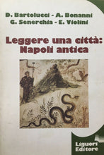 Carica l'immagine nel visualizzatore di Gallery, LEGGERE UNA CITTÀ: NAPOLI ANTICA AA. VV. L726