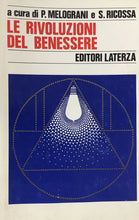 Carica l'immagine nel visualizzatore di Gallery, LE RIVOLUZIONI DEL BENESSERE P. MELOGRANI S. RICOSSA L744