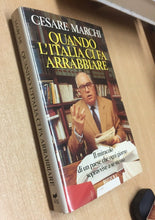Carica l'immagine nel visualizzatore di Gallery, QUANDO L’ITALIA CI FA ARRABBIARE C. MARCHI K699