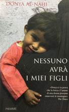 Carica l'immagine nel visualizzatore di Gallery, NESSUNO AVRÀ I MIEI FIGLI - DONYA AL NAHI O672