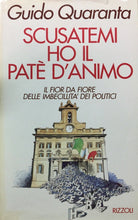 Carica l'immagine nel visualizzatore di Gallery, SCUSATEMI HO IL PATÉ D’ANIMO G. QUARANTA O819