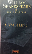 Carica l'immagine nel visualizzatore di Gallery, CYMBELINE  WILLIAM SHAKESPEARE TUTTE LE OPERE  E669