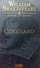 Carica l'immagine nel visualizzatore di Gallery, CORIOLANO WILLIAM SHAKESPEARE TUTTE LE OPERE G626