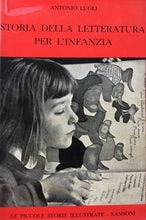 Carica l'immagine nel visualizzatore di Gallery, STORIA DELLA LETTERATURA PER L’INFANZIA A. LUGLI G666