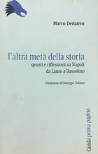 Carica l'immagine nel visualizzatore di Gallery, L’ALTRA METÀ DELLA STORIA M. DEMARCO G708