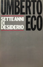 Carica l'immagine nel visualizzatore di Gallery, SETTE ANNI DI DESIDERIO U. ECO G751