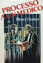 Carica l'immagine nel visualizzatore di Gallery, PROCESSO A UN MEDICO H. DENKER G774