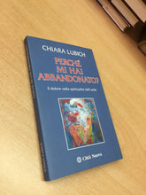 Carica l'immagine nel visualizzatore di Gallery, PERCHÉ MI HANNO ABBANDONATO C. LUBICH G807