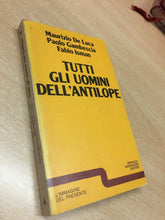 Carica l'immagine nel visualizzatore di Gallery, TUTTI GLI UOMINI DELL’ANTILOPE AA. VV. G826