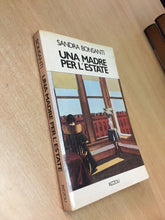 Carica l'immagine nel visualizzatore di Gallery, UNA MADRE PER L’ESTATE S. BONSANTI I ED. 1982 J611