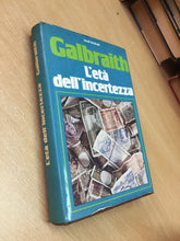 Carica l'immagine nel visualizzatore di Gallery, L’ETÀ DELL’INCERTEZZA GALBRAITH J628