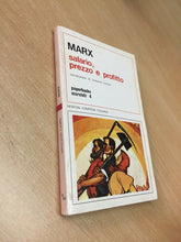 Carica l'immagine nel visualizzatore di Gallery, SALARIO PREZZO E PROFITTO C. MARX J704