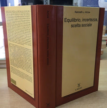 Carica l'immagine nel visualizzatore di Gallery, EQUILIBRIO INCERTEZZA SCELTA SOCIALE K. J. ARROW V43