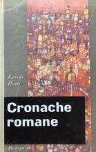 Carica l'immagine nel visualizzatore di Gallery, CRONACHE ROMANE E. PATTI I ED. 1962 V295