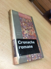 Carica l'immagine nel visualizzatore di Gallery, CRONACHE ROMANE E. PATTI I ED. 1962 V295