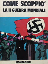 Carica l'immagine nel visualizzatore di Gallery, COME SCOPPIÒ LA II GUERRA MONDIALE V414