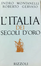 Carica l'immagine nel visualizzatore di Gallery, L’ITALIA DEI SECOLI D’ORO MONTANELLI GERVASO V555