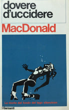 Carica l'immagine nel visualizzatore di Gallery, DOVERE D’UCCIDERE - MACDONALD W01