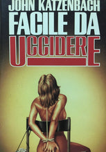 Carica l'immagine nel visualizzatore di Gallery, FACILE DA UCCIDERE J. KATZENBACH W161