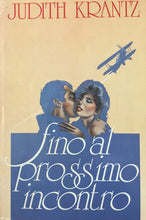 Carica l'immagine nel visualizzatore di Gallery, FINO AL PROSSIMO INCONTRO J. KRANTZ W165