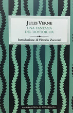 Carica l'immagine nel visualizzatore di Gallery, UNA FANTASIA DEL DOTTOR OX J. VERNE LA BIBLIOTECA DI REPUBBLICA W203