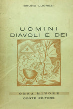 Carica l'immagine nel visualizzatore di Gallery, UOMINI DIAVOLI E DEI B. LUCREZI W295