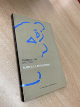Carica l'immagine nel visualizzatore di Gallery, MARX E LA RIVOLUZIONE U. CURI W425