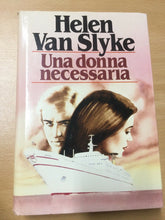 Carica l'immagine nel visualizzatore di Gallery, UNA DONNA NECESSARIA HELEN VAN SLYKE AA263
