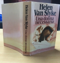 Carica l'immagine nel visualizzatore di Gallery, UNA DONNA NECESSARIA HELEN VAN SLYKE AA263