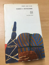 Carica l'immagine nel visualizzatore di Gallery, VIAGGIO A MATECUMBE ROBERT LEWIS TAYLOR CDE AA276