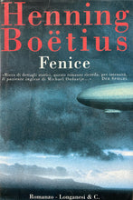 Carica l'immagine nel visualizzatore di Gallery, FENICE H. BOËTIUS I ED. 2001 LONGANESI W504