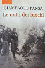 Carica l'immagine nel visualizzatore di Gallery, LE NOTTI DEI FUOCHI G. PANSA T201