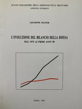 Carica l'immagine nel visualizzatore di Gallery, L’EVOLUZIONE DEL BILANCIO DELLA DIFESA DAL 1975 AI PRIMI ANNI 90 G. MAYER T211