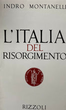 Carica l'immagine nel visualizzatore di Gallery, L’ITALIA DEL RISORGIMENTO I. MONTANELLI T247