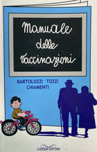 Carica l'immagine nel visualizzatore di Gallery, MANUALE DELLE VACCINAZIONI - BORTOLOZZI * TOZZI * CHIMENTI T292