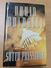 Carica l'immagine nel visualizzatore di Gallery, SOTTO PRESSIONE DAVID BALDACCI AA417