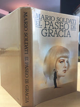 Carica l'immagine nel visualizzatore di Gallery, EL PASEO DE GRACIA MARIO SOLDATI  AA508