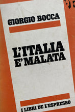 Carica l'immagine nel visualizzatore di Gallery, L’ITALIA È MALATA G. BOCCA Y73