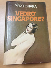 Carica l'immagine nel visualizzatore di Gallery, VEDRÓ SINGAPORE? PIERO CHIARA AA548
