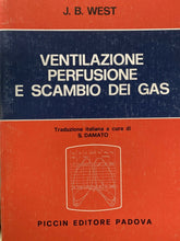 Carica l'immagine nel visualizzatore di Gallery, VENTILAZIONE PERFUSIONE E SCAMBIO DEI GAS J. B. WEST Y129