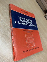 Carica l'immagine nel visualizzatore di Gallery, VENTILAZIONE PERFUSIONE E SCAMBIO DEI GAS J. B. WEST Y129