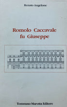 Carica l'immagine nel visualizzatore di Gallery, ROMOLO CACCAVALE FU GIUSEPPE - R. ANGELONE Y190