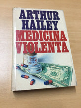 Carica l'immagine nel visualizzatore di Gallery, MEDICINA VIOLENTA ARTHUR HAILEY AA620