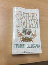 Carica l'immagine nel visualizzatore di Gallery, FRAMMENTI DAL PASSATO HEATHER GRAHAM AA622