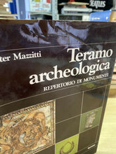 Carica l'immagine nel visualizzatore di Gallery, TERAMO ARCHEOLOGICA W. MAZZITTI Y317