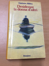 Carica l'immagine nel visualizzatore di Gallery, DESIDERARE LA DONNA D’ALTRI GAETANO AFELTRA   AB37