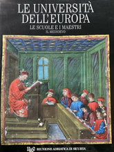 Carica l'immagine nel visualizzatore di Gallery, LE UNIVERSITÀ DELL’EUROPA LE SCUOLE E I MAESTRI IL MEDIOEVO Z36