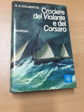 Carica l'immagine nel visualizzatore di Gallery, CROCIERE DEL VIOLANTE E DEL CORSARO E.A. D’ALBERTIS AB114